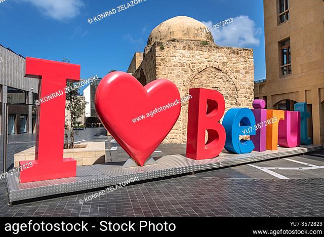 I love Beirut sign Zawiyat Ibn Arraq, only remaining Mamluk building in Beirut Souks shopping area in Beirut, Lebanon