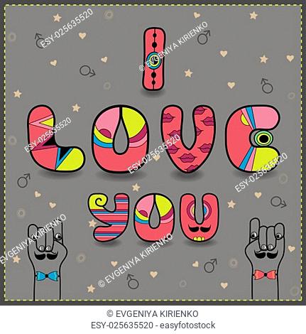Inscription for gay men in love. I love you. Artistic font. Pink letters. Gray background. Cartoon hands looking at each other. Vector illustration