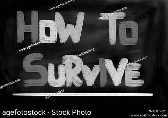 How To Survive Concept