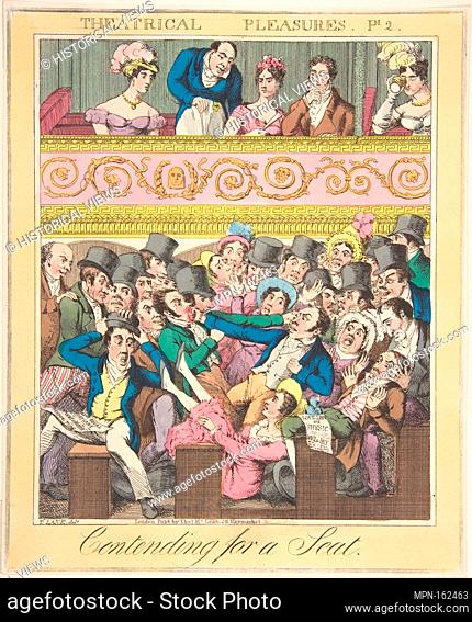 Theatrical Pleasures, Plate 2: Contending for a Seat. Artist: Theodore Lane (British, Isleworth ca. 1800-1828 London); Publisher: Published by Thomas McLean...