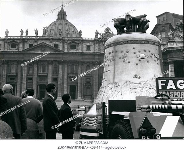 Oct. 10, 1965 - The Worlds largest dangling bell, consecrated to the war dead of all nationalitiens, on display in St. Peter's Square where Pope Paul VI will...