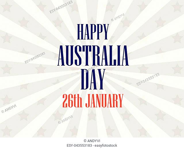 Happy Australia day 26 january. Festive background for banners and posters. Vector illustrations