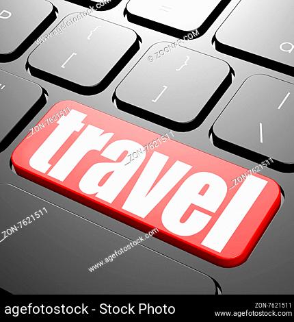Keyboard with travel text image with hi-res rendered artwork that could be used for any graphic design