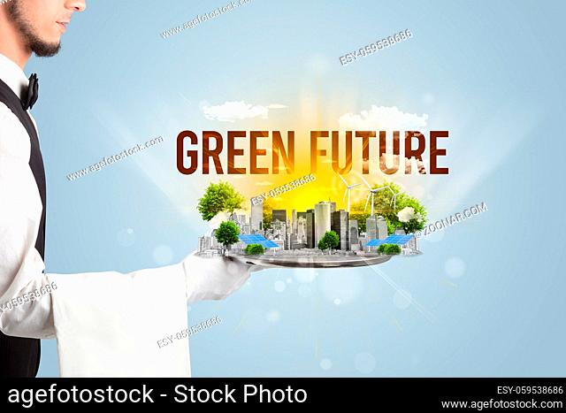 Waiter serving eco city with GREEN FUTURE inscription, renewabke energy concept