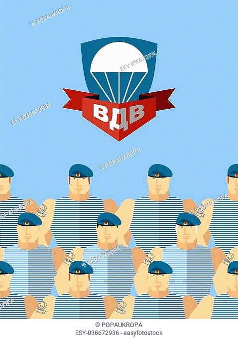 2 August. Day Of AIRBORNE FORCES. Russian military holiday. Translation of Russian language: ""VDV"". Strong Soldiers in blue berets and striped vests