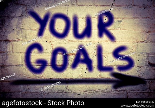 Your Goals Concept