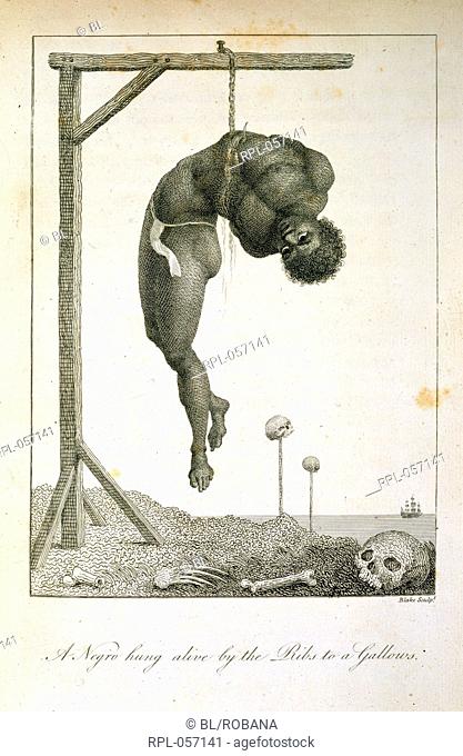 A Negro hung alive by the Ribs to a Gallows. Image taken from Narrative of a five years expedition against the revolted Negroes of Surinam from the year 1772 to...