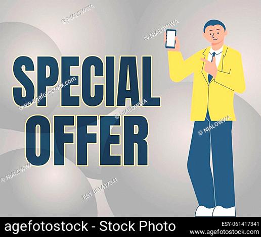 Text showing inspiration Special Offer, Business approach Selling at a lower or discounted price Bargain with Freebies Man Holding Screen Of Mobile Phone...