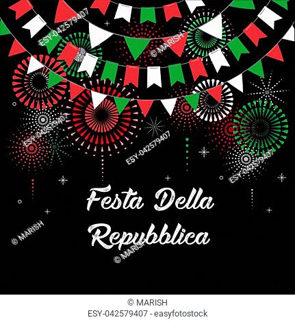 Second of June, Italian Republic Holiday poster, background with fireworks, ribbons, flags