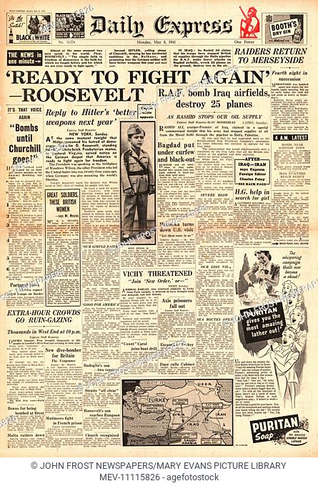 1941 front page Daily Express Roosevelt says America is ready to fight, RAF bomb Iraq airfields and Luftwaffe bomb Merseyside