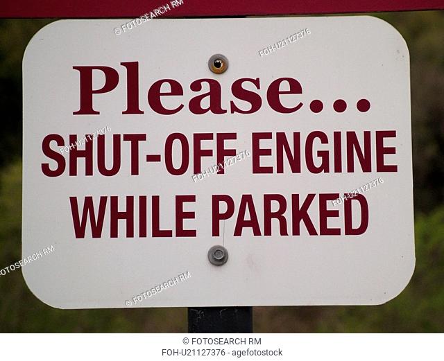 parking sign, Please Shut-Off Engine While Parked
