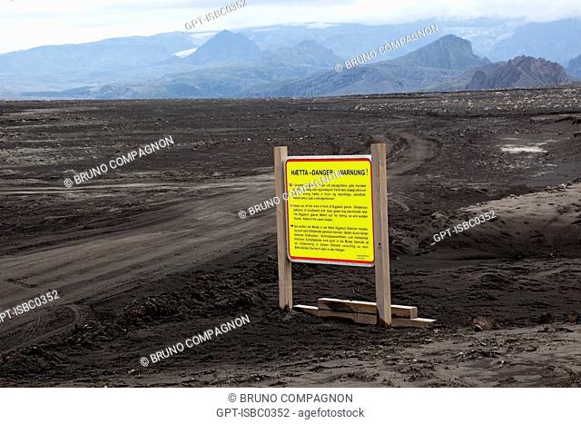 INFORMATION SIGN NEAR THE VOLCANO EYJAFJALLAJOKULL FOLLOWING THE ERUPTIONS ON MARCH 20 AND APRIL 14, 2010 THAT REQUIRED THE EVACUATION OF 800 PEOPLE AND...