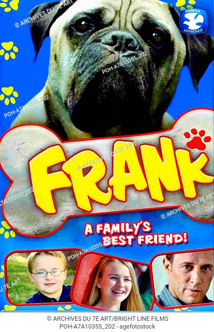 Frank Year : 2007 USA Director : Douglas Cheney Movie poster (USA). It is forbidden to reproduce the photograph out of context of the promotion of the film