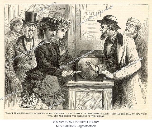 Victoria Woodhull (1838-1927), noted American feminist, with her sister Jennie Claflin, try to vote in the New York election of 1871, but are turned away
