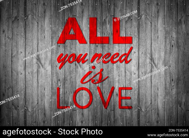 All you need is love - handmade calligraphy, illustrated background
