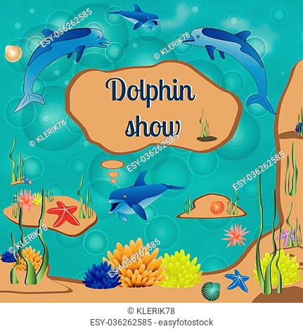 Cartoon poster with dolphins and place for your text. Good for aquapark, dolphinarium and other underwater show. Vector illustration