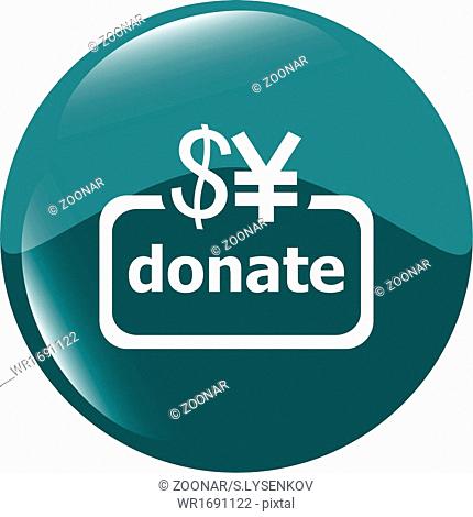 Donate sign icon. Dollar usd and yen symbol