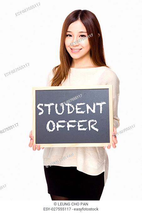 Woman hold with chalkboard showing the phrases of student offer