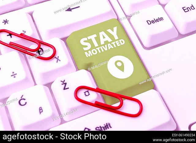 Text showing inspiration Stay MotivatedReward yourself every time you reach a goal with knowledge, Business concept Reward yourself every time you reach a goal...