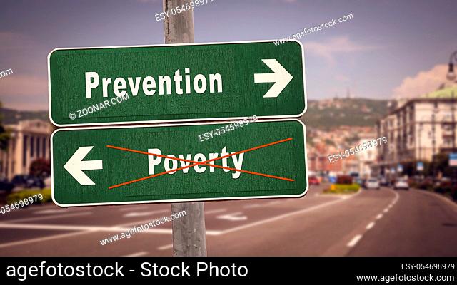 Street Sign the Direction Way to Prevention versus Poverty