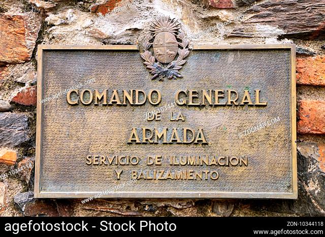 Comando General de la Armada sign in Colonia del Sacramento, Uruguay. It is one of the oldest towns in Uruguay