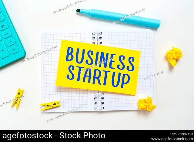 Writing displaying text Business Startup, Word Written on during the first stage of launching commerce operations