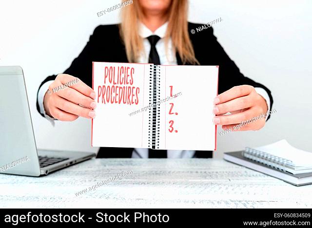 Sign displaying Policies Procedures, Business idea Influence Major Decisions and Actions Rules Guidelines Assistant Offering Instruction And Training Advice