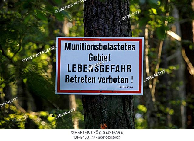 Warning sign Munitionsbelastetes Gebiet, Lebensgefahr, Betreten verboten, German for ammunition contaminated area, danger to life, no trespassing