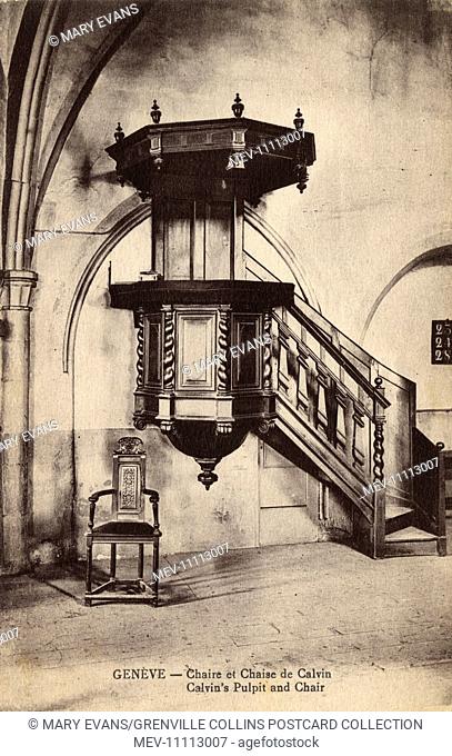 Geneva, Switzerland - The Chair and Pulpit of John Calvin. The great Scottish reformer John Knox also preached to the English congregation from this pulpit