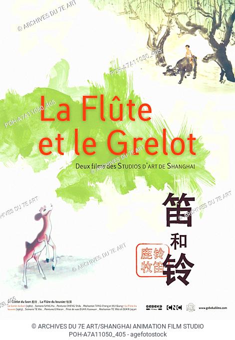La Flûte et le grelot  Year : 1963 et 1982 China Director : Tang Cheng, Wu Qiang, Te Wei, Qian Jiajun Movie poster (Fr) Program of 2 chinese animation films...