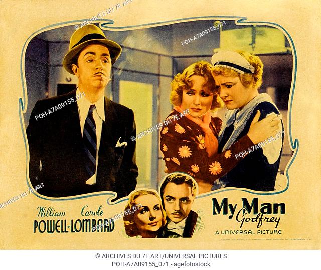 My Man Godfrey  Year : 1936 USA Director : Gregory La Cava William Powell, Carole Lombard. It is forbidden to reproduce the photograph out of context of the...