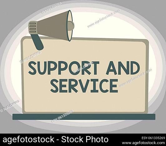 Text showing inspiration Support And Service. Conceptual photo assist customers in making correct use of product Illustration Of Megaphone On Blank Monitor...