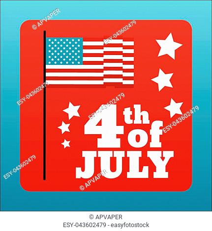 Happy 4 th of July card United States of America. Happy independence day USA poster. Vector illustration