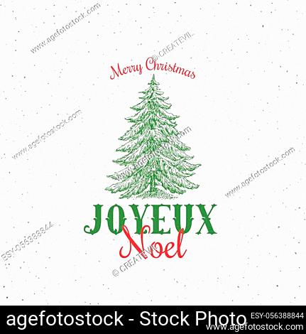 Joyeux Noel Abstract Vector Retro Label, Sign or Logo Template. Colorful Hand Drawn Christmas Pine Tree Sketch Illustration with Vintage Typography