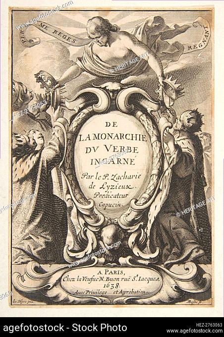 Title-page: De la Monarchie du Verbe incarné, 1638. Creator: Abraham Bosse