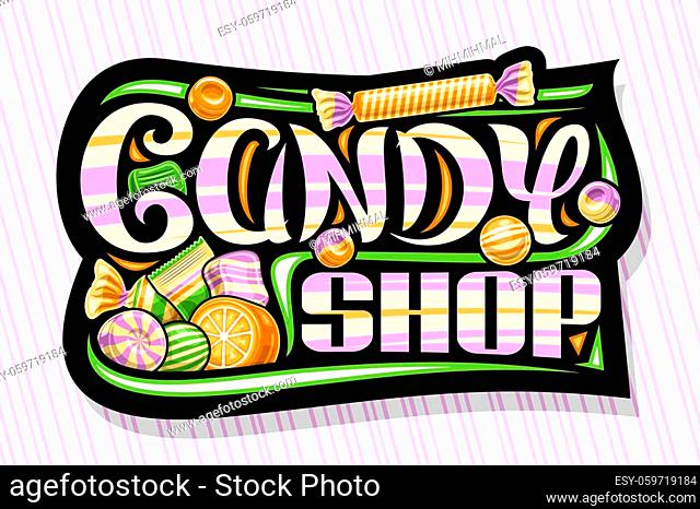 Vector logo for Candy Shop, dark decorative sign board with illustration of assorted wrapping and striped yummy candies, banner with unique brush lettering for...