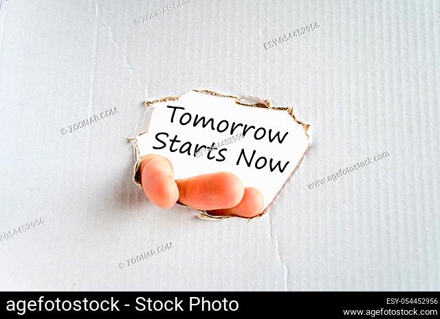 Tomorrow starts now text concept isolated over white background
