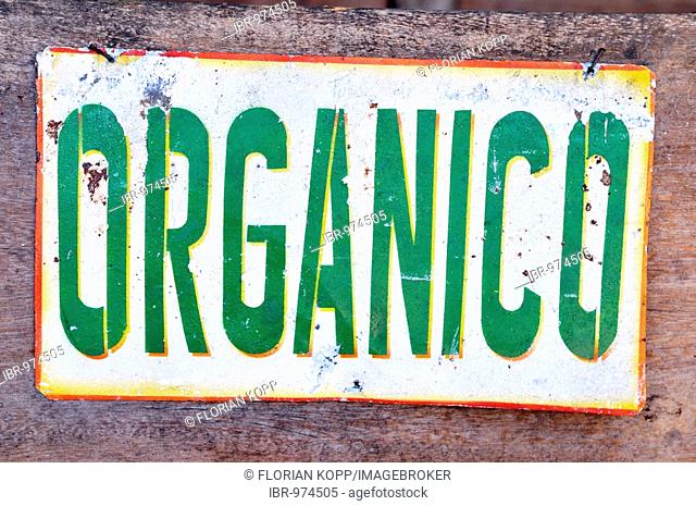 Sign, Organico, for organic production of coffee, Bolivia