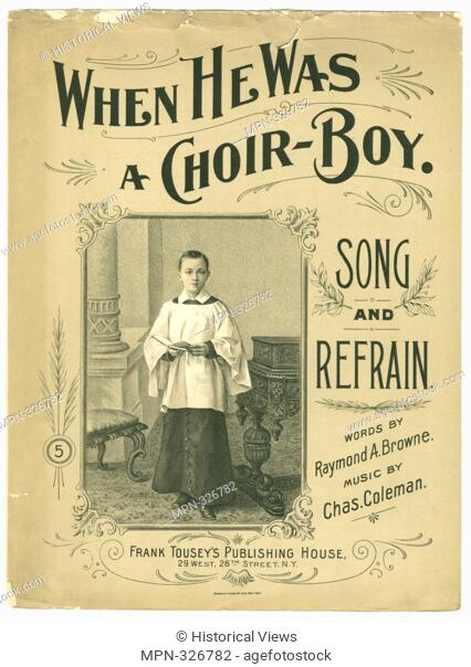 When he was a choir-boy Additional title: He was a choirboy. [first line of chorus] Additional title: The service in a nearby church had only just begun