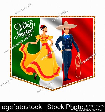 Viva Mexico banner with national flag, woman and cowboy charro characters, vector background. Mexico holiday, fiesta celebration and travel banner with people...