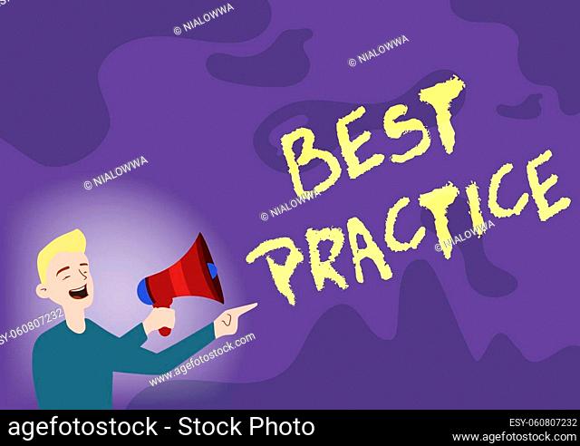 Text caption presenting Best Practice, Conceptual photo commercial procedures that are accepted prescribed being correct Man Drawing Pointing Away Holding...