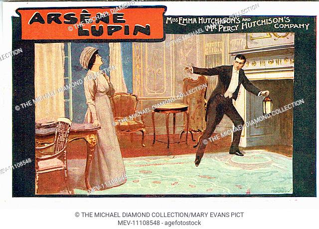 Arsene Lupin by Francis de Croisset and Maurice Leblanc, first produced in England at the Duke of York’s Theatre, London, August 1909