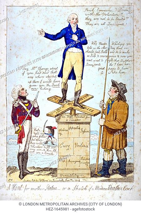 'A hint for another Statue - or, a Sketch of a Modern Weather Cock', 1804. William Windham standing on a whirligig. On each side of his pedestal stands a...