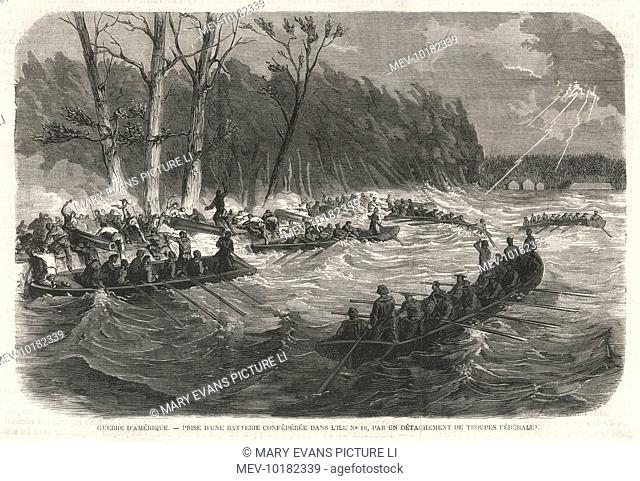 Lightning flashes as Union forces land on Island number 10, where the Confederates have a battery which threatens river traffic