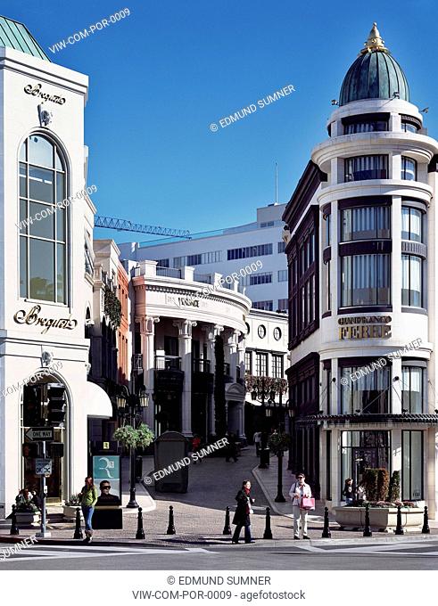 RODEO DRIVE LOS ANGELES CALIFORNIA 2008-SHOPPING CENTRE, CITYSCAPE CITY VIEW, Architect