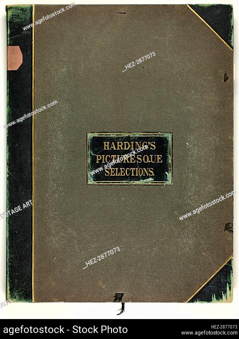 Picturesque Selections: Cover, from Picturesque Selections, c. 1860. Creator: James Duffield Harding