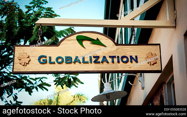 Street Sign the Direction Way to Globalization