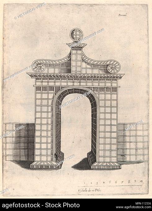 [Vraye Representations Des Portals, Palissades et Pavillions.]. Designer: Designed by Isaac Leschevin (Dutch, 17th century); Printer: Printed by Salomon de Roy...