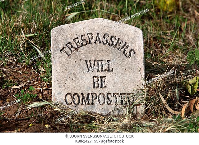 Trespassers will be composted, funny warning sign in Melrose, South Australia