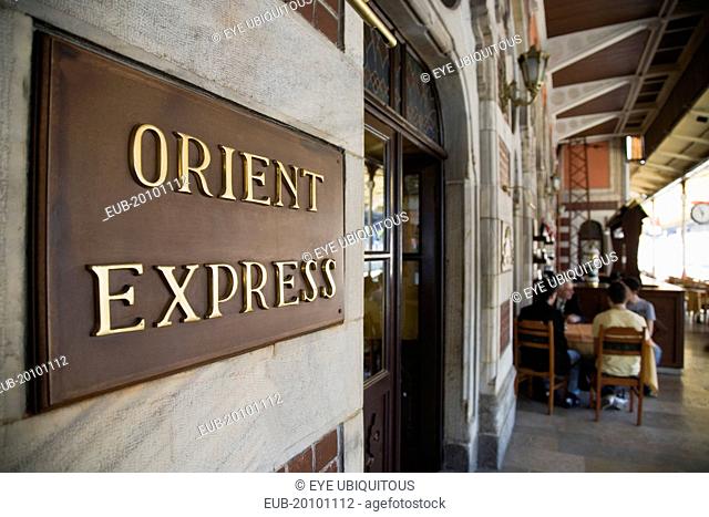 Sultanahmet. Orient Express sign beside cafe on station platform. Istanbul Sirkeci Terminal or Sirkeci is a terminus main station of the Turkish State Railways...